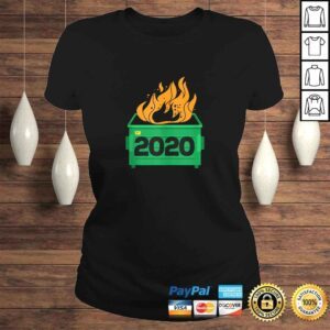 ClassicLadies Funny Dumpster Fire 2020 Sucks Funny Trash Garbage Fire Worst Year TShirt