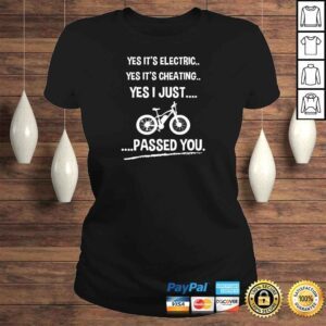 ClassicLadies Funny EBike Shirt Yes Its Electric