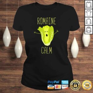 ClassicLadies Funny Gardening Pun Romaine Calm Gardener TShirt