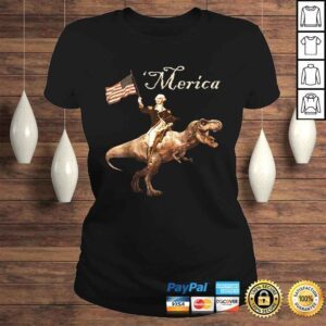 ClassicLadies Funny George Washington Riding a Tyrannosaurus Rex Merica TShirt