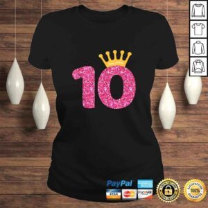 ClassicLadies Funny Happy Birthday Girls 10th Party 10 Years Old Bday TShirt