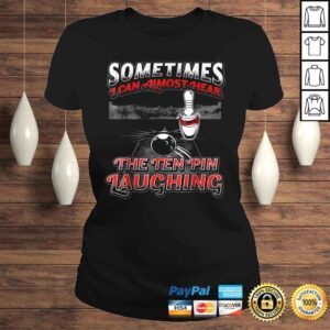 ClassicLadies Funny Hear 10 Pin Laughing Funny Bowling Gift Top