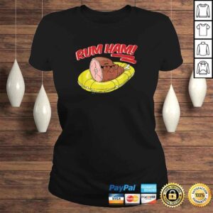 ClassicLadies Funny Its Always Sunny in Philadelphia Rum Ham Frank Tee Shirt