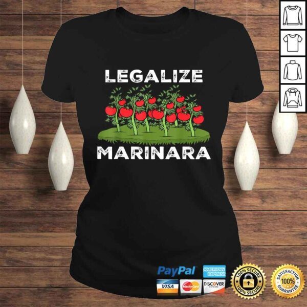 Funny Legalize Marinara Sauce Italian Food Humor Shirt - Image 3