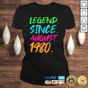 ClassicLadies Funny Legend Since August 1980 Men Women Bday Gifts 40th Birthday Tee Shirt