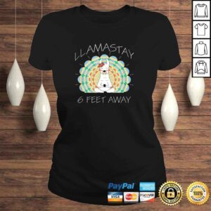 ClassicLadies Funny Llamastay 6 Feet Away Llama Stay 6 Feet Away Tshirt