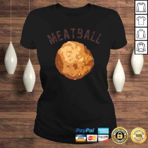 ClassicLadies Funny Meatball Graphic