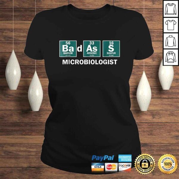 Funny Microbiologist Shirt - Badass Microbiologist - Image 3