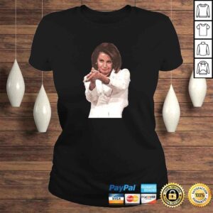 ClassicLadies Funny Nancy Pelosi Clap Back Shirt Anti Trump Meme Tee