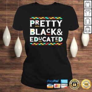 ClassicLadies Funny Pretty Black Educated African American TShirt