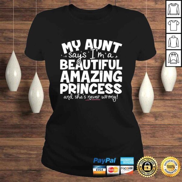 Funny Princess Shirt Unique Gift For Niece From Auntie - Image 3