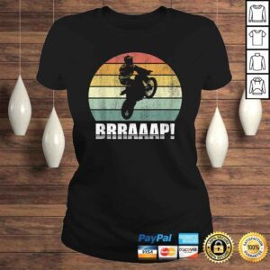 ClassicLadies Funny Retro Brraaap Funny Dirt Bike Motocross Shirt For Riders Tee Shirt