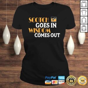 ClassicLadies Funny Scotch Shirt Scottish Whiskey Shirt Scotch Drinker