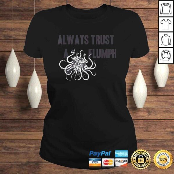 Funny Shirt Flumph Always Trust a Flumph Dungeons Gaming - Image 3