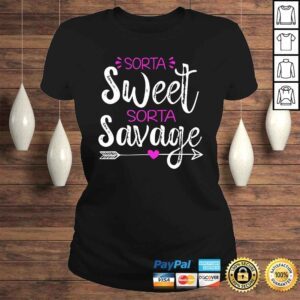 ClassicLadies Funny Sorta Sweet Sorta Savage Funny Shirt