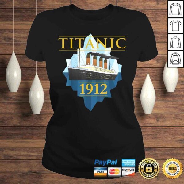 Funny Titanic Shirt Sailing Ship Vintage CruisVessel 1912 TShirt - Image 3