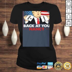 ClassicLadies Funny Trump Impeachment Victory Not Guilty Back at You Nancy Meme Shirt