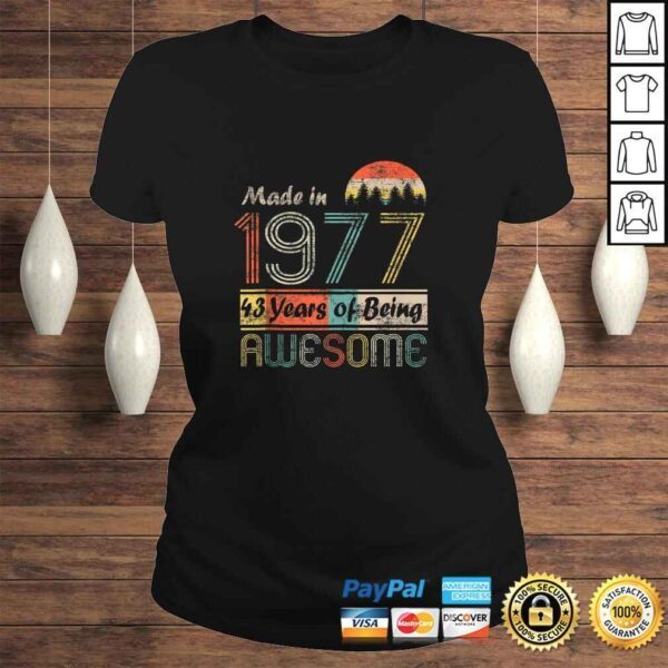 Funny Vintage 1977 Made In 1977 - 43rd Birthday 43 Years Old Gift Shirt - Image 3