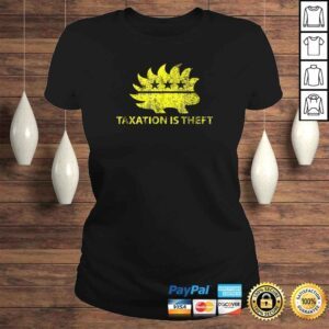 ClassicLadies Funny Vintage Distressed Libertarian Taxation Is ThefTShirt