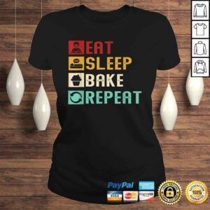 ClassicLadies Funny Vintage Eat Sleep Bake Repeat Funny Baking Baker Bakery TShirt Gift