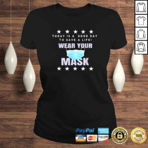 ClassicLadies Funny WEAR YOUR MASK Shirt