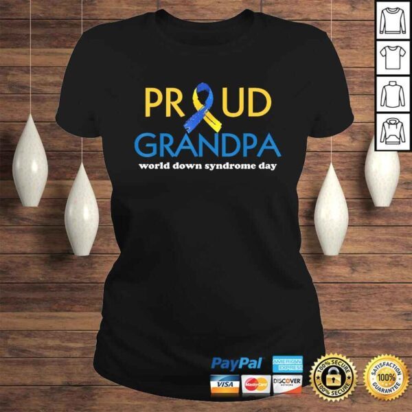 Funny World Down Syndrome Day Proud Grandpa Awareness March 21 Tee Shirt - Image 3