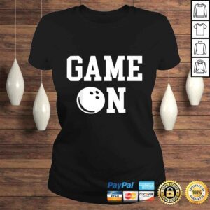 ClassicLadies GAME ON Shirt Bowling Ball Strike Spare Tenpin Set Sport