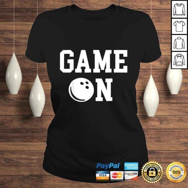 GAME ON Shirt Bowling Ball Strike, Spare Ten-pin Set Sport - Image 3