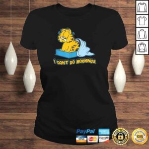 ClassicLadies Garfield I Dont Do Mornings TShirt Gift