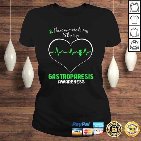 Gastroparesis Awareness Shirt - There is More To My Story - Image 3