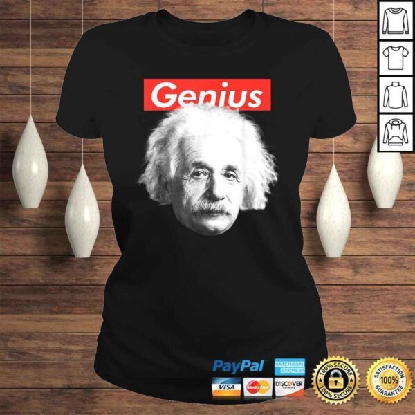 Genius Supreme Style With Einstein Head T-shirt - Image 3