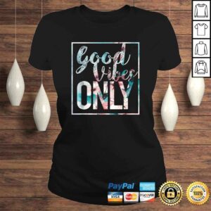 ClassicLadies Good Vibes Only Shirt Flower Vintage Positive mind tee