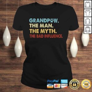 ClassicLadies GrandPaw the man the myth te influence Shirt gift grandpa TShirt