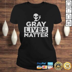 ClassicLadies Gray Lives Matter Funny Alien Shirt