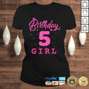 ClassicLadies Happy Birthday Shirt Girls 5th Party 5 Years Old Bday