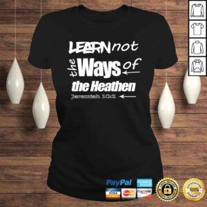 ClassicLadies Hebrew Israelite Clothing Learn Not the Ways Judah Yah Shirt 1