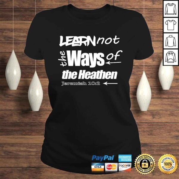 Hebrew Israelite Clothing Learn Not the Ways Judah Yah Shirt - Image 3