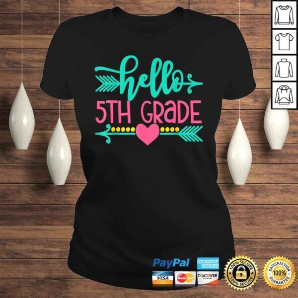 Hello 5th Grade Girls Back To School Gift Cute Heart Arrow TShirt - Image 3