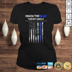 ClassicLadies I Back The Blue for My Uncle thin blue line police nephew