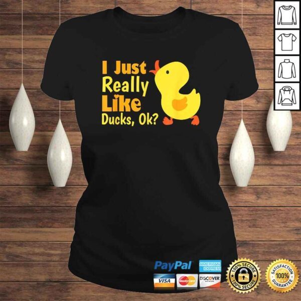 I Just Really Like Ducks Ok Funny Kids Birthday Shirt Gift - Image 3