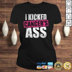 ClassicLadies I Kicked Cancers Ass Awareness Shirt For Cancer Survivor Tee TShirt