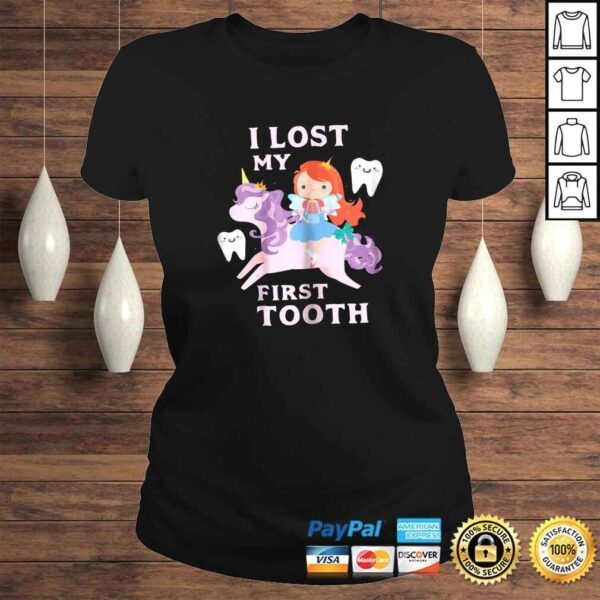 I Lost My First Tooth Shirt Baby Teeth Out Fairy Unicorn - Image 3