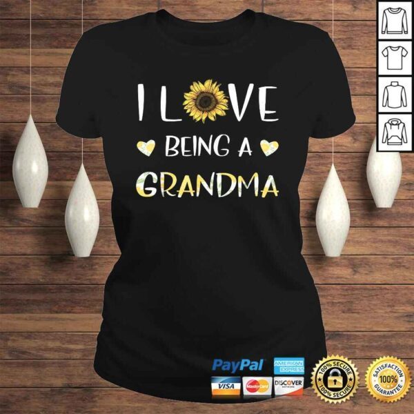 I Love Being A Grandma Sunflower Shirt - Image 3