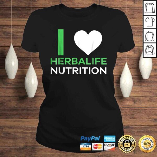 I Love Herbalife Nutrition TShirt - Image 3