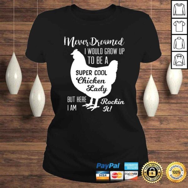 I NEVER DREAMED ID BE A CRAZY CHICK LADY BY I AM ROCKING IGift Top - Image 3