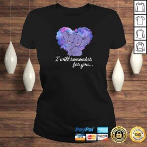 ClassicLadies I Will Remember For You Elephant Alzheimers Awareness TShirt