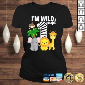 ClassicLadies Im Wild and 1 Zoo Theme Birthday Shirt Safari Jungle Animal