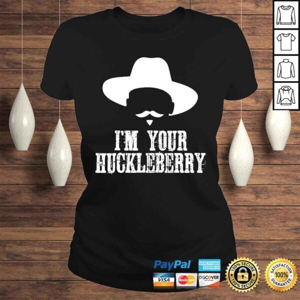 I'm Your Huckleberry Shirt Men Women Kids Western Shirt - Image 3