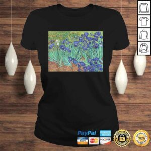 ClassicLadies Irises Vincent van Gogh PostImpressionism Art Painting Tee Shirt