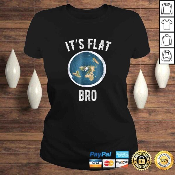 It's Flat Bro - The Earth is Flat Map - Image 3